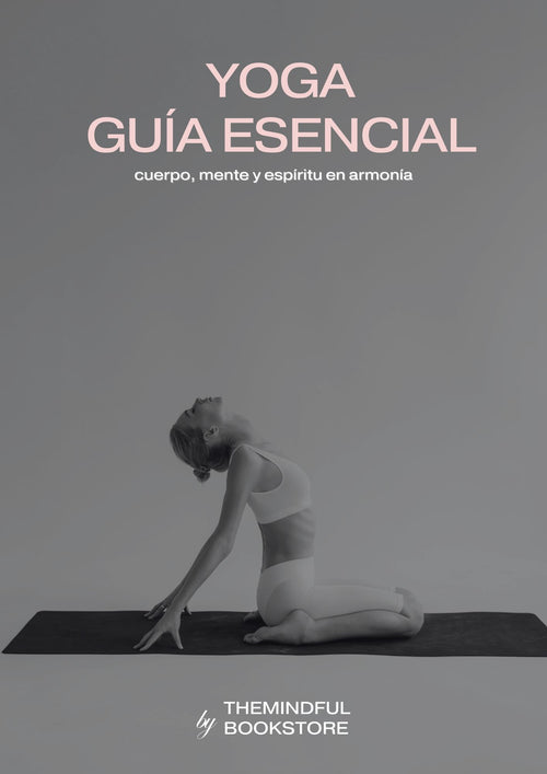 TU VIAJE AL YOGA - LA GUÍA